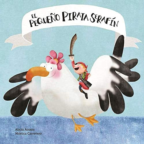 PEQUEÑO PIRATA SERAFÍN, EL