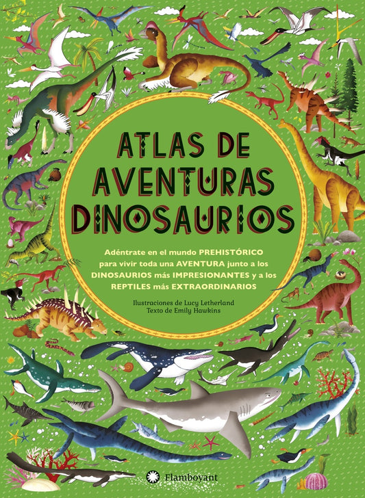 ATLAS DE AVENTURAS DINOSAURIOS | LETHERLAND LUCY