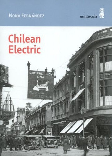 CHILEAN ELECTRIC | Nona Fernández