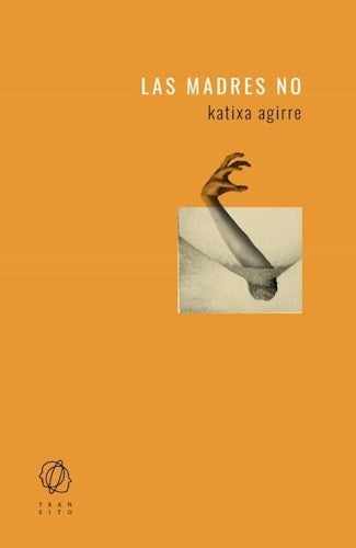 MADRES NO, LAS | KATIXA AGIRRE