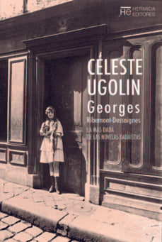 Céleste Ugolin | Georges Ribemont-Dessaignes
