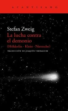 LUCHA CONTRA EL DEMONIO: (HOLDERLIN, KLE | STEFAN ZWEIG