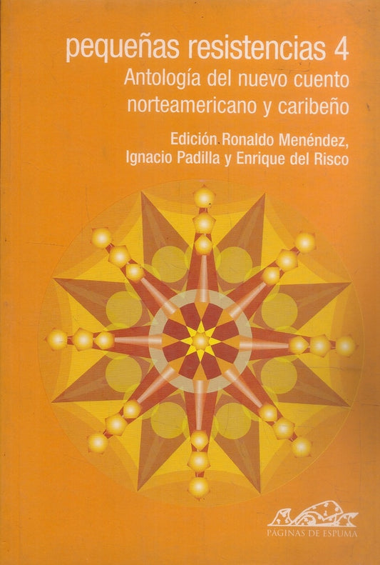 Pequeñas resistencias 4_ Antología del nuevo cuento norteamericano | VV AA