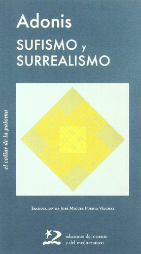 Sufismo y surrealismo | Adonis