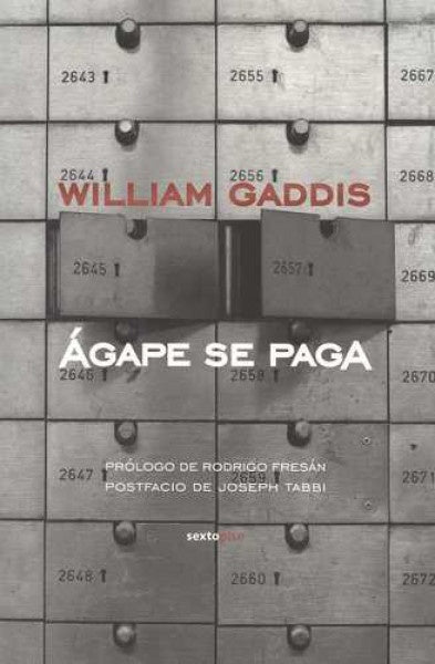 Ágape se paga | William Gaddis