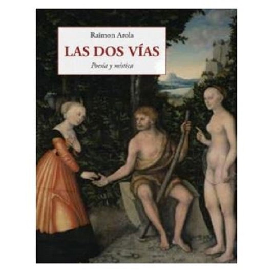 DOS VIAS, LAS | RAIMON AROLA