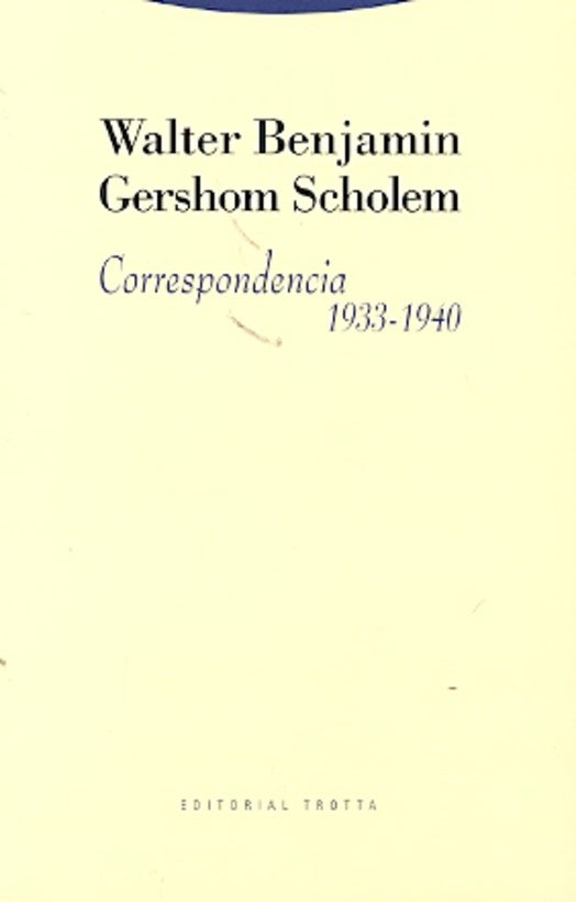 CORRESPONDENCIA 1933-1940 | Walter Benjamin