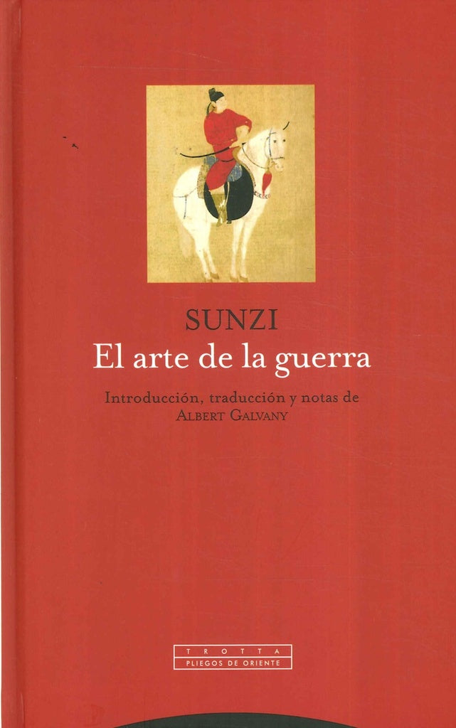 ARTE DE LA GUERRA, EL (9°ED.) | SUN ZI