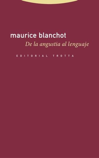 DE LA ANGUSTIA AL LENGUAJE | MAURICE BLANCHOT