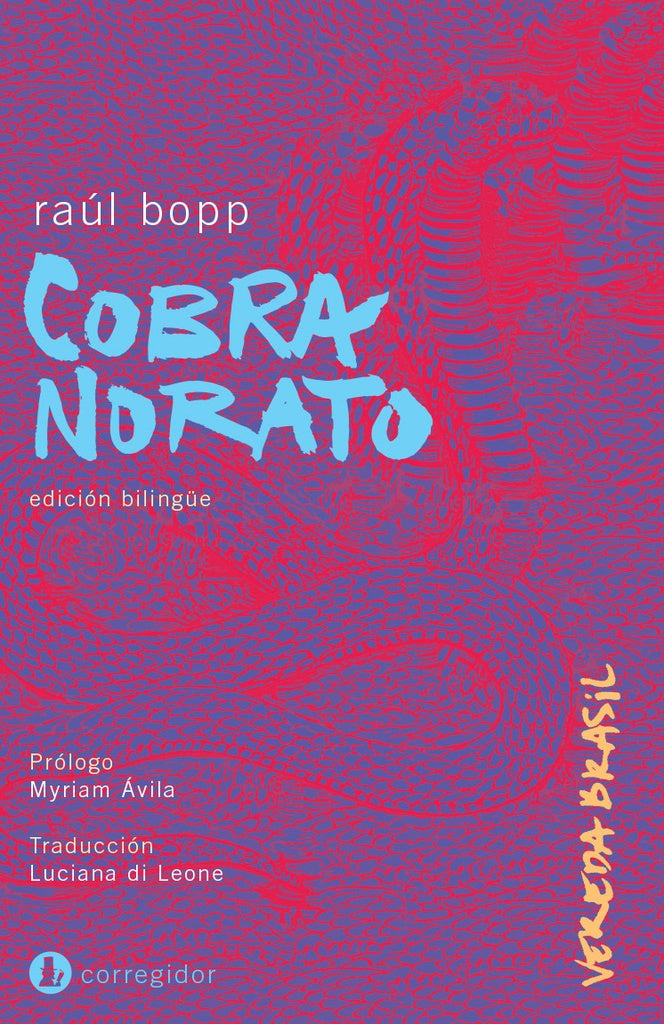 Cobra Norato | Raúl Bopp