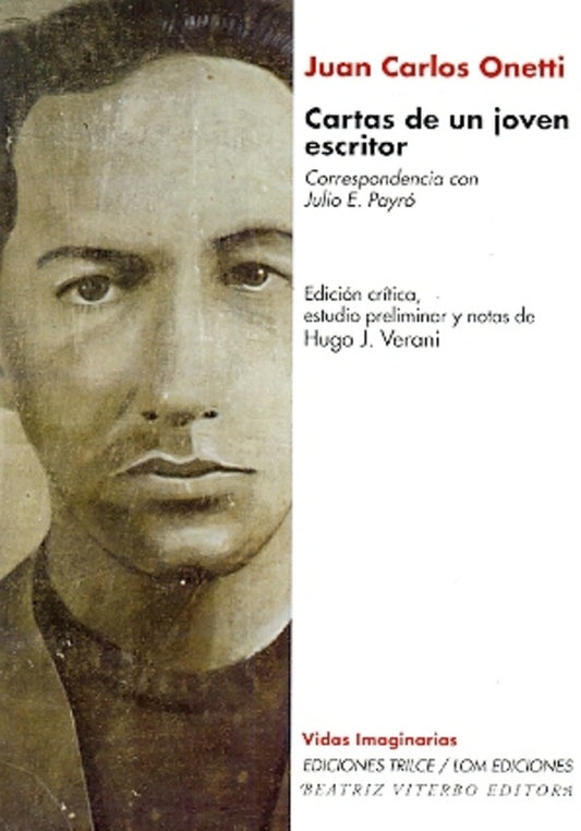 CARTAS DE UN JOVEN ESCRITOR | JUAN CARLOS ONETTI