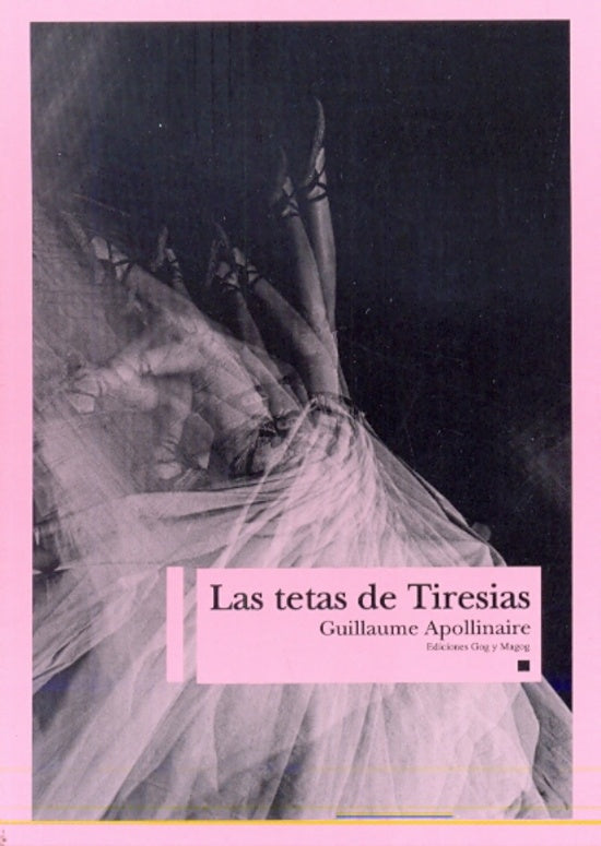 Las tetas de Tiresias | Guillaume Apollinaire