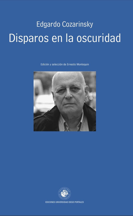 Disparos en la oscuridad | Edgardo Cozarinsky