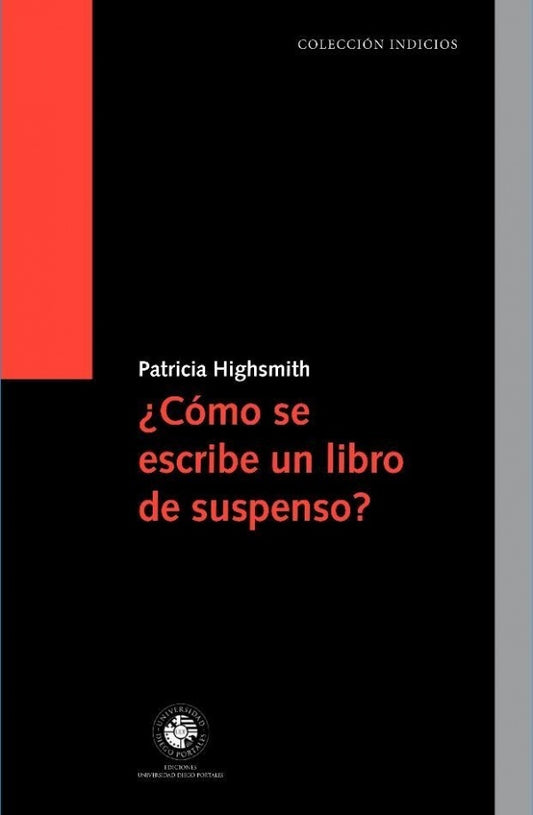 ¿Cómo se escribe un libro de suspenso | Patricia Highsmith