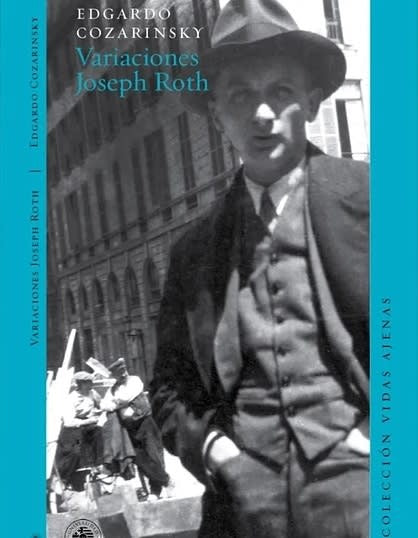 Variaciones Joseph Roth | Edgardo Cozarinsky