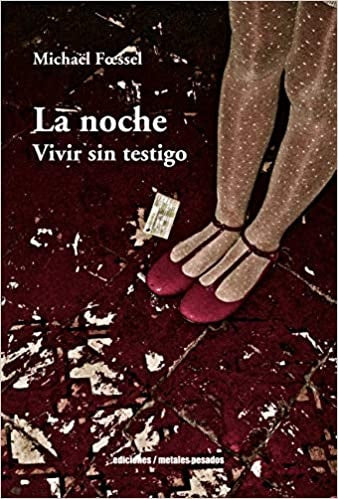 La noche | Michaël Foessel