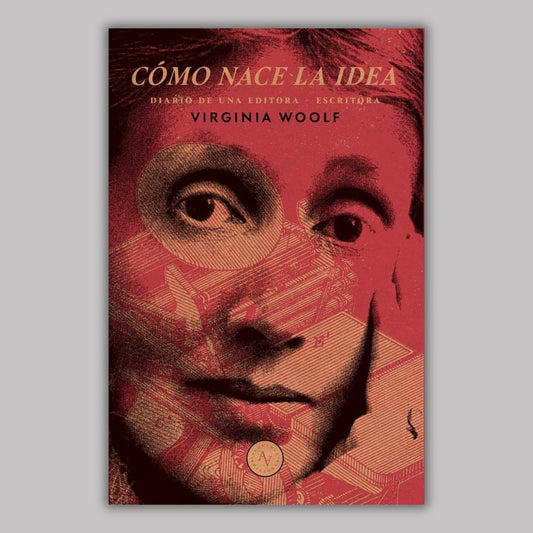 Cómo nace una idea | Viginia Woolf