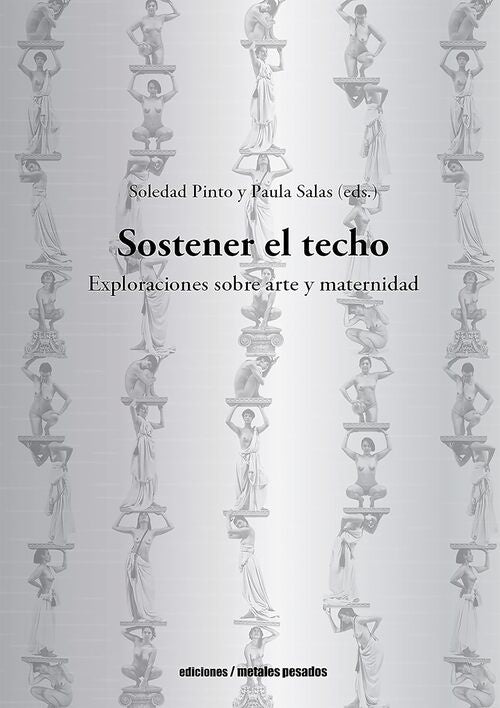 SOSTENER EL TECHO | SOLEDAD (ED.) PINTO