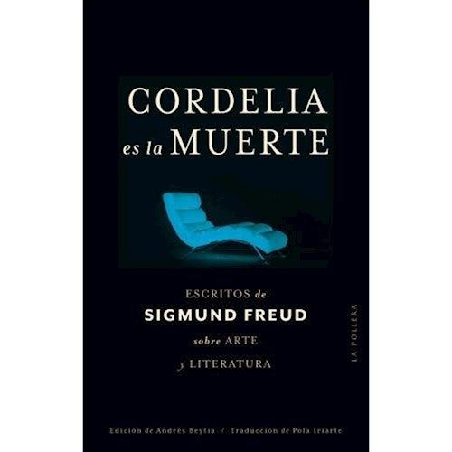 CORDELIA ES LA MUERTE | SIGMUND FREUD
