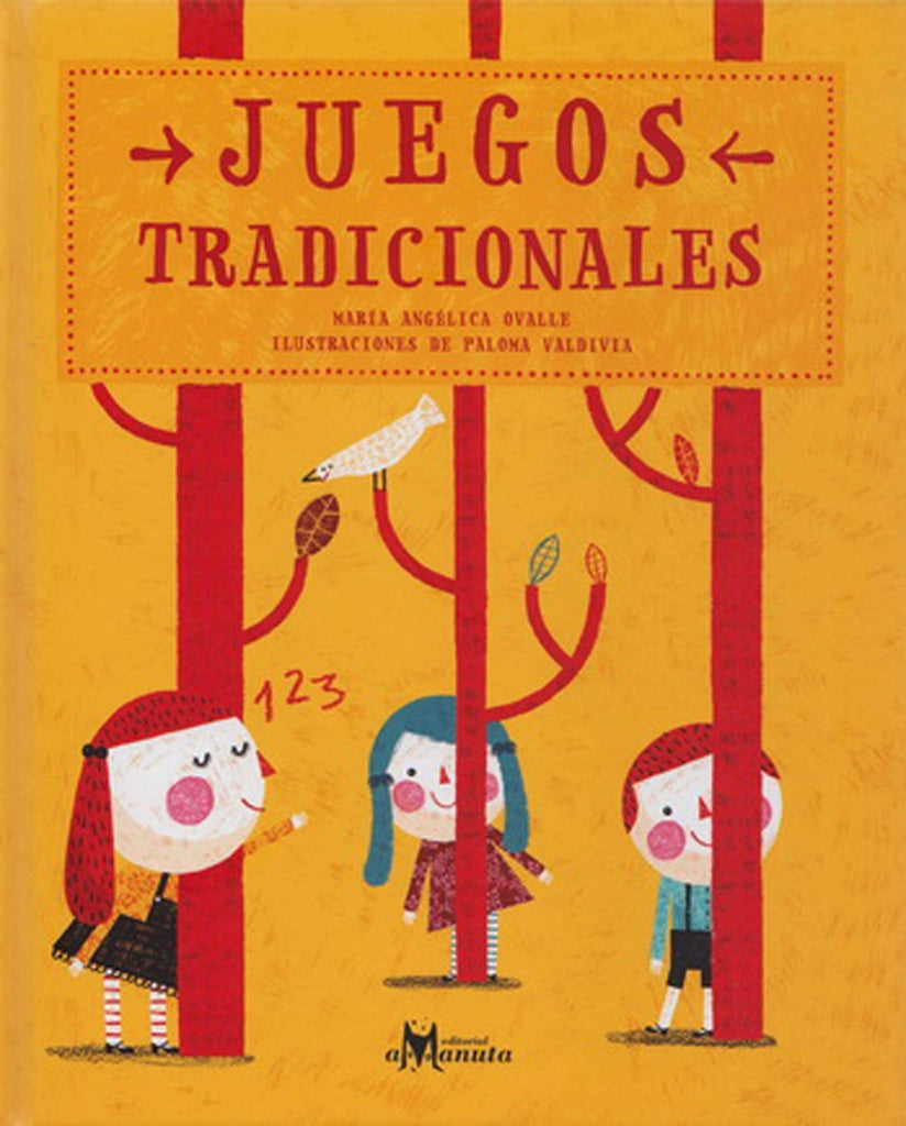 Juegos tradicionales | María Angélica/Valdivia  Paloma Ovalle