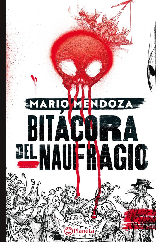 Bitacora del naufragio | MARIO MENDOZA