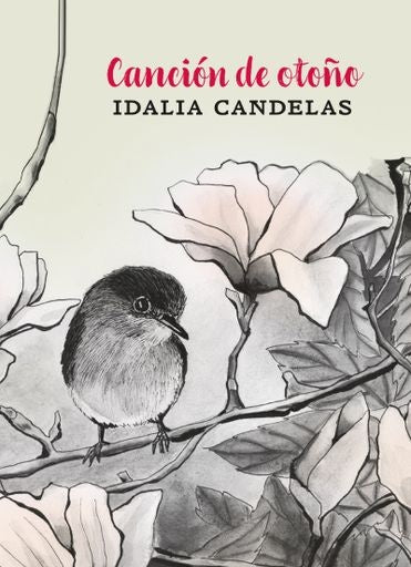 Canción de otoño | Idalia Candelas