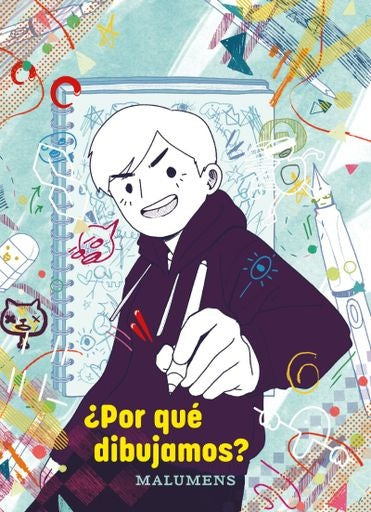 ¿Por qué dibujamos? | Malumens