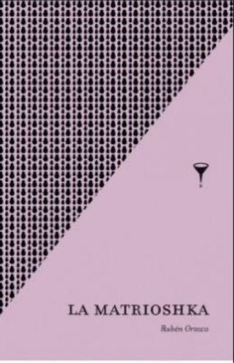 La matrioshka | Rúben Orozco