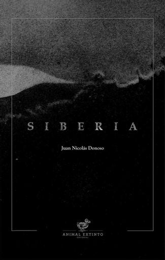 Siberia | JUAN NICOLÁS DONOSO