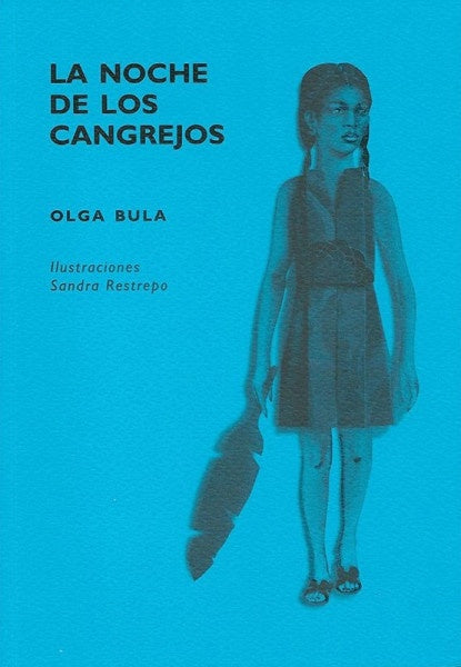 La noche de los cangrejos | Olga Bula