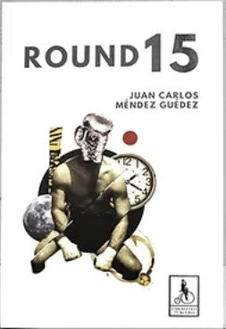 ROUND 15 | JUAN CARLOS MÉNDEZ GUÉDEZ