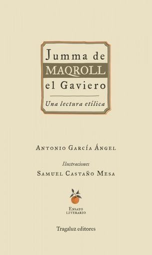 Jumma de Maqroll el Gaviero | Antonio García Ángel