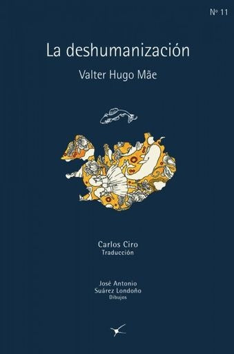 LA DESHUMANIZACIÓN | VALTER HUGO MAE