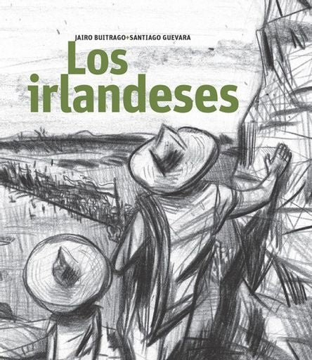 LOS IRLANDESES | JAIRO BUITRAGO