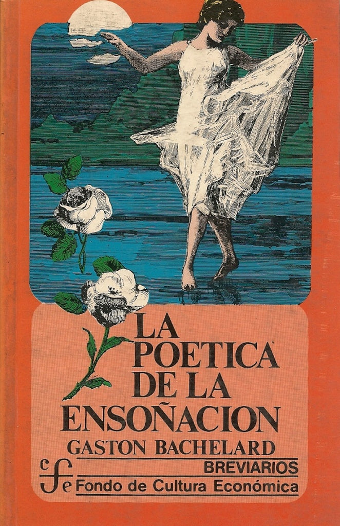 La poética de la ensoñación | Gaston Bachelard