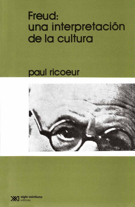 FREUD: UNA INTERPRETACION DE LA CULTURA | PAUL RICUR