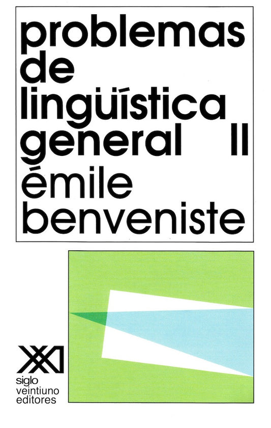 PROBLEMAS DE LINGUISTICA GENERAL VOL 2 | EMILE BENVENISTE