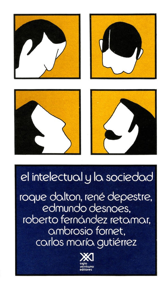 INTELECTUAL Y LA SOCIEDAD, EL | ROQUE DALTON