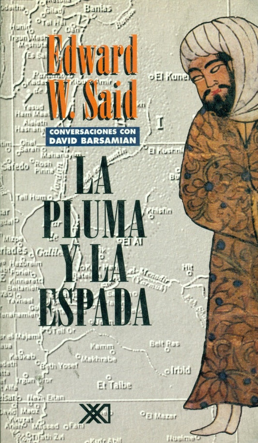 PLUMA Y LA ESPADA, LA | EDWARD W. SAID