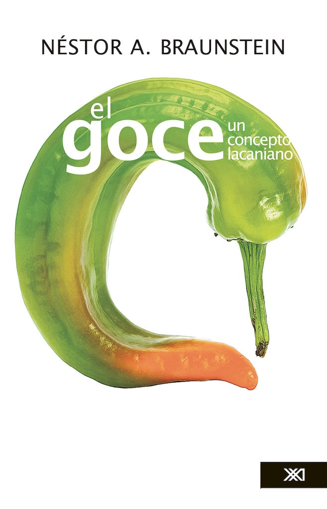 GOCE. UN CONCEPTO LACANIANO, EL | NESTOR A. BRAUNSTEIN