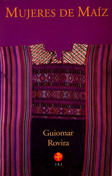 MUJERES DE MAÍZ | ROVIRA GIOMAR