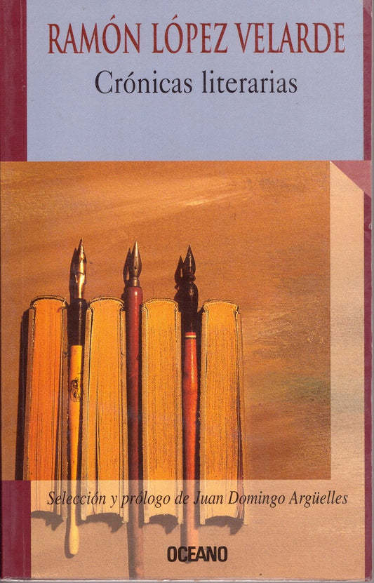 Crónicas literarias | Ramón López Velarde