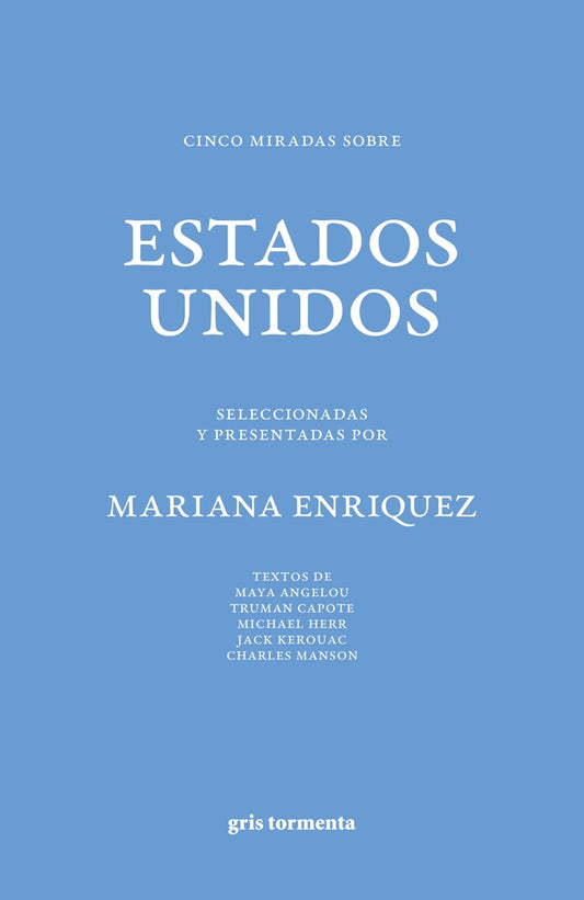Cinco miradas sobre los Estados Unidos | MARIANA ENRIQUEZ
