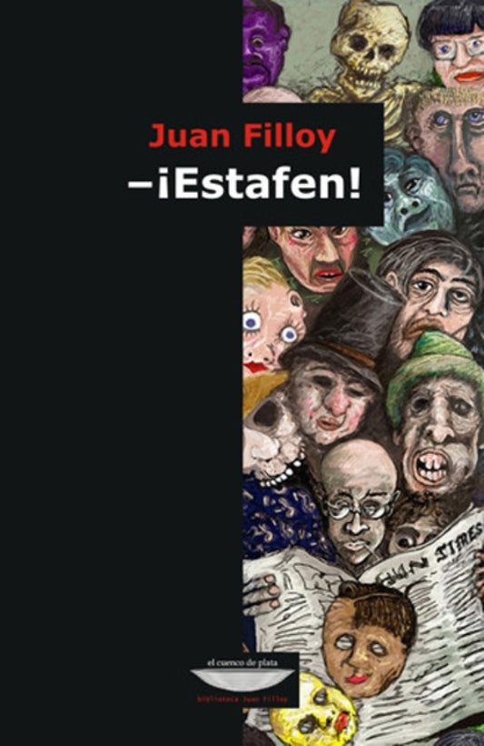 ¡ Estafen ! | Juan Filloy