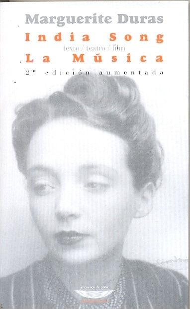 India Song - La música  ( 2º edición aumentada) | Marguerite Duras