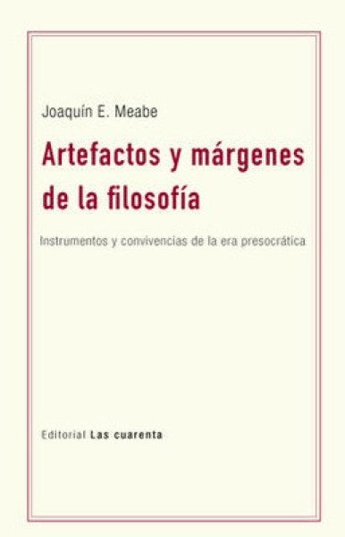 Artefactos y márgenes de la filosofïa | Joaquín Meabe