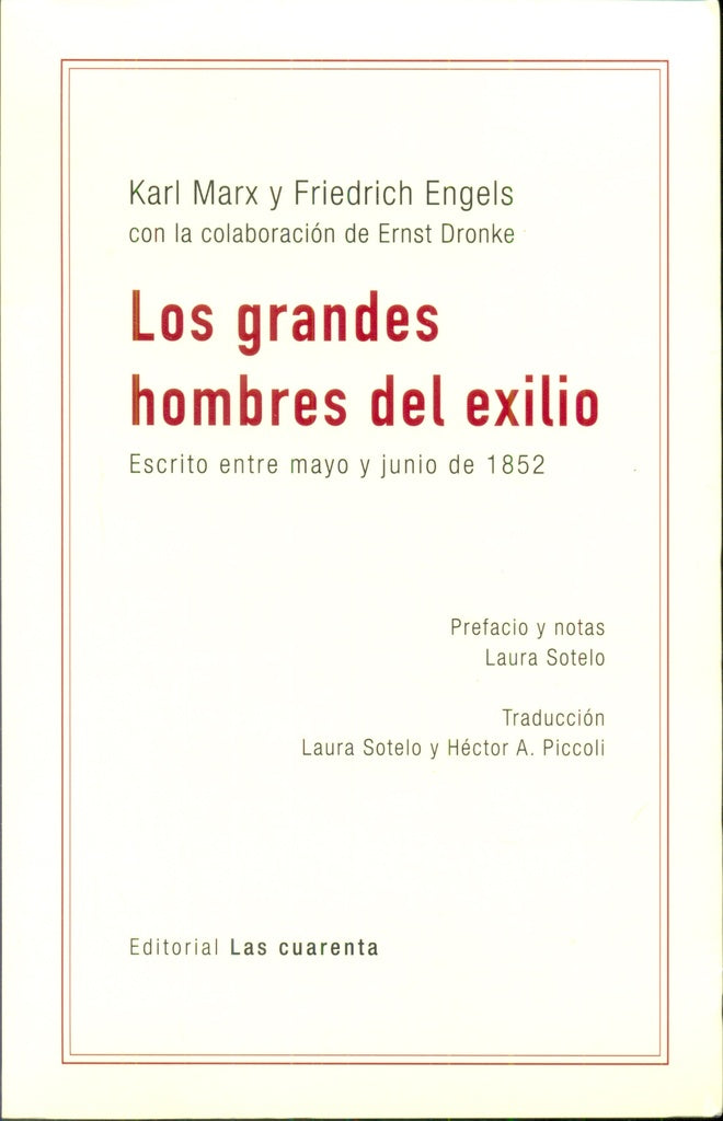 Los grandes hombres del exilio | Engels Marx