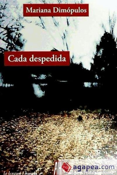 Cada despedida | Mariana Dimópulos