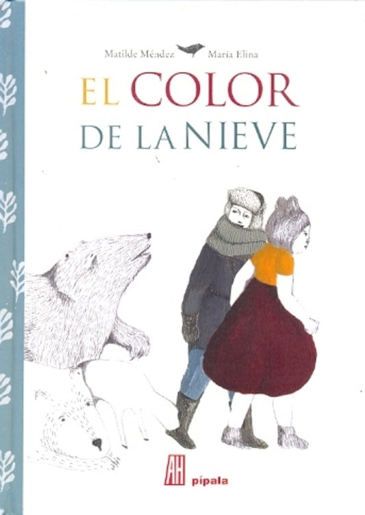 EL COLOR DE LA NIEVE | MATILDE MÉNDEZ