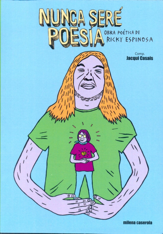 Nunca seré poesía | Ricky Espinosa